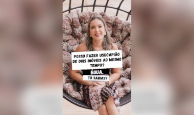 É possível usucapir dois imóveis ao mesmo tempo? Saiba como regularizar sua propriedade